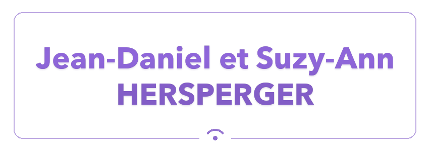 HERSPERGER Jean-Daniel et Suzy-Ann HERSPERGER Jean-Daniel et Suzy-Ann