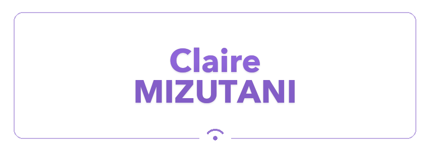 Claire Mizutani Claire Mizutani